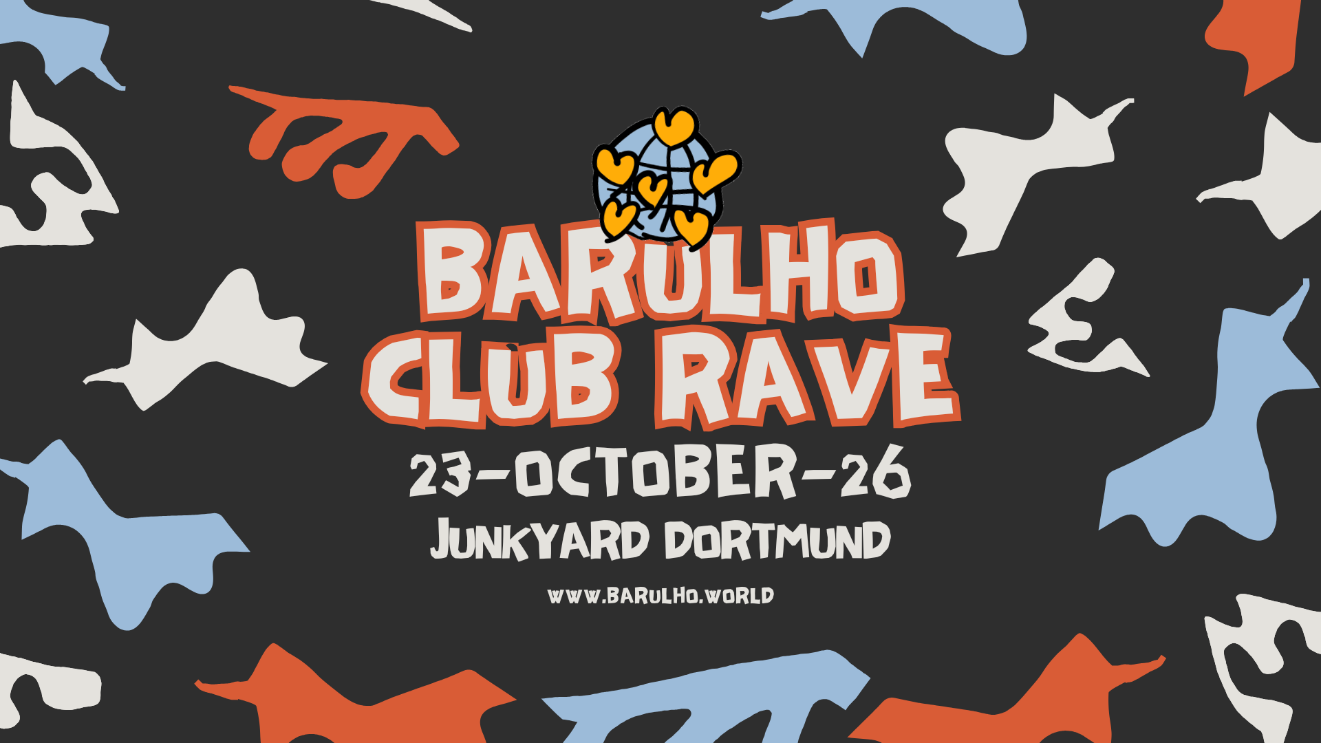 BARULHO RAVE @ JUNKYARD DORTMUND - 23-OCTOBER-26